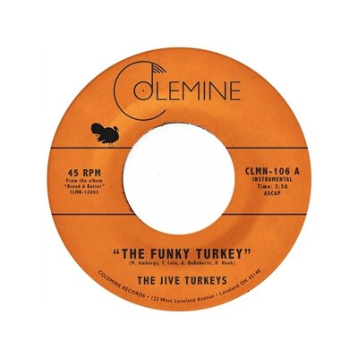 JIVE TURKEYS, THE - FUNKY TURKEY/FUNKY BREWSTER (TURKEY GRAVY BROWN VINYL) - 7"