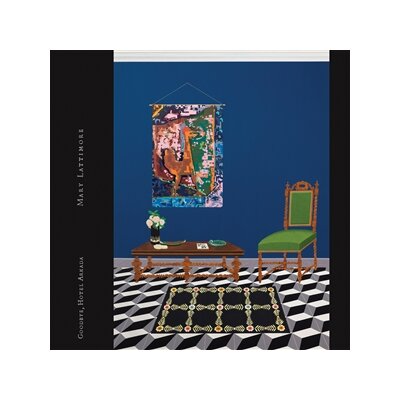 LATTIMORE, MARY - GOODBYE, HOTEL ARKADA - CD