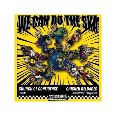 CHURCH OF CONFIDENCE/CHICKEN RELOADED - WE CAN DO THE SKA 2 - 7"
