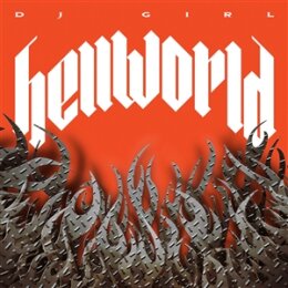 DJ GIRL - HELLWORLD - LP