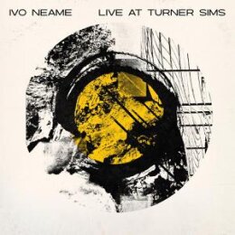 NEAME, IVO - LIVE AT TURNER SIMS - LP