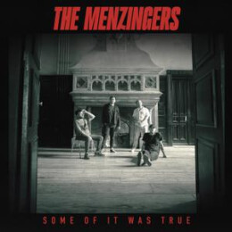 MENZINGERS - SOME OF IT WAS TRUE - CD