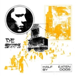 SERFS, THE - HALF EATEN BY DOGS - LP