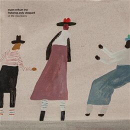 ESPEN ERIKSEN TRIO FT. ANDY SHEPPARD - IN THE MOUNTAINS - LP