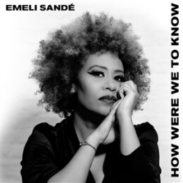 SANDE, EMELI - HOW WERE WE TO KNOW - CD
