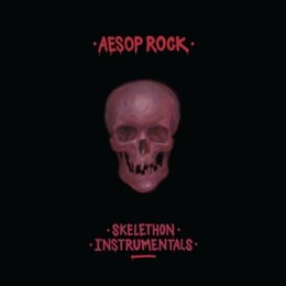 AESOP ROCK - SKELETHON (INSTRUMENTAL VERSION) (COL....