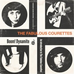 COURETTES, THE - BOOM! DYNAMITE (AN INTRODUCTION TO THE...