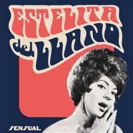 DEL LLANO, ESTELITA - SENSUAL - LP