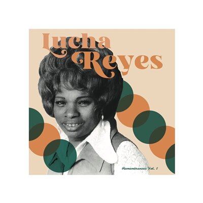 REYES, LUCHA - REMENBRANZAS VOL. 1 - LP