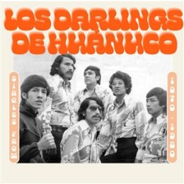 DARLINGS DE HUANUCO, LOS - SINGLES FROM 1970 - 1980 - LP