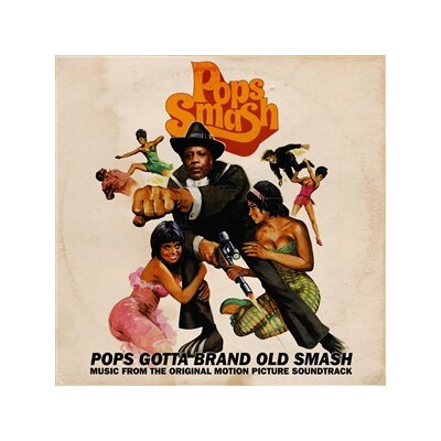POPS SMASH - POPS GOTTA BRAND OLD SMASH: MUSIC FROM THE OST - LP