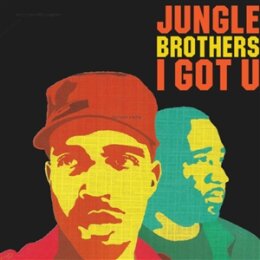 JUNGLE BROTHERS - I GOT U - LTD GREEN & RED...