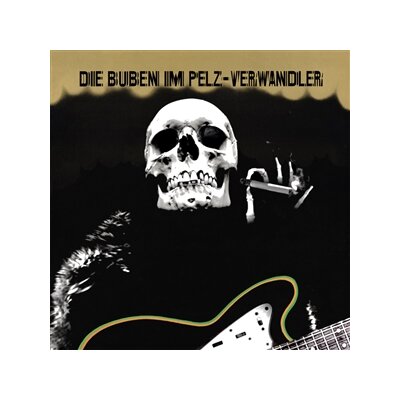 DIE BUBEN IM PELZ - VERWANDLER (GOLD VINYL) - LPD