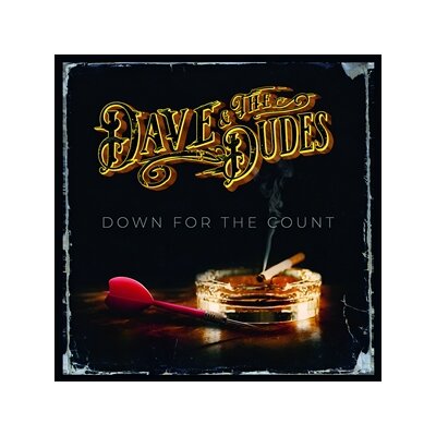 DAVE & THE DUDES - DOWN FOR THE COUNT - LP