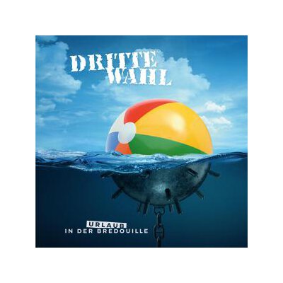 DRITTE WAHL - URLAUB IN DER BREDOUILLE - CD