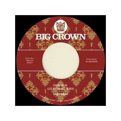 LADY WRAY, LES IMPRIMES & SUPRISE CHEF - COME ON IN (REMIX) / UNDER THE SUN (REMIX) - 7"