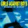 GIRLS AGAINST BOYS - HOUSE OF GVSB (REMASTERED) - LP