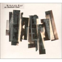 MOUNTAIN GOATS - WE SHALL ALL BE HEALED (REISSUE) - LP