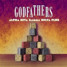 GODFATHERS, THE - ALPHA BETA GAMMA DELTA PLUS (2CD) - CD