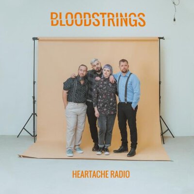 Bloodstrings - Heartache Radio (Orange Vinyl) - LP