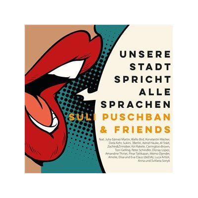PUSCHBAN, SULI - UNSERE STADT SPRICHT ALLE SPRACHEN - CD