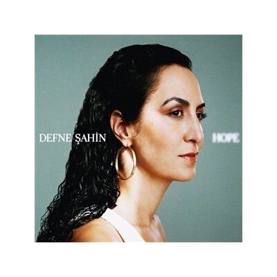 SAHIN, DEFNE - HOPE - CD