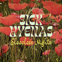 SICK HYENAS - SLEEPLESS NIGHTS - 7"
