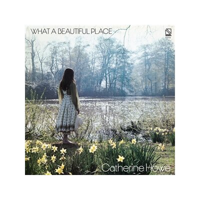 HOWE, CATHERINE - WHAT A BEAUTIFUL PLACE (YELLOW VINYL) - LP