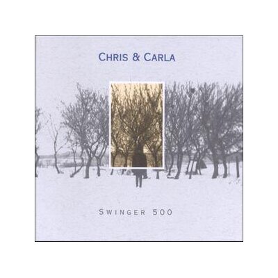 CHRIS & CARLA - SWINGER 500 (LIMITED) - L+C