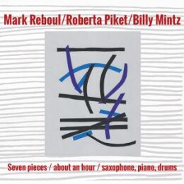 REBOUL, MARK/ROBERTA PIKET/BILLY MINTZ - SEVEN...