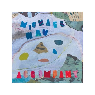 NAU, MICHAEL - ACCOMPANY - CD