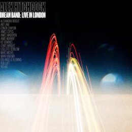 HITCHCOCK, ALEX - DREAM BAND: LIVE IN LONDON - LP