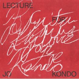 MARCUS, BUNITA - LECTURE FOR JO KONDO - LP