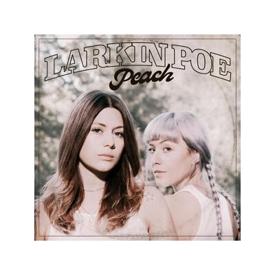 LARKIN POE - PEACH - CD