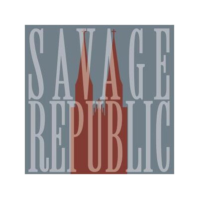 SAVAGE REPUBLIC - LIVE IN WROCLAW JANUARY 7, 2023 - CD