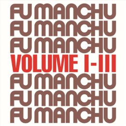 FU MANCHU - FU30 VOLUME I-III (+ BONUSTRACK) - LTD SILVER...