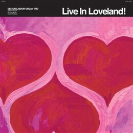 DELVON LAMARR ORGAN TRIO - LIVE IN LOVELAND - CD