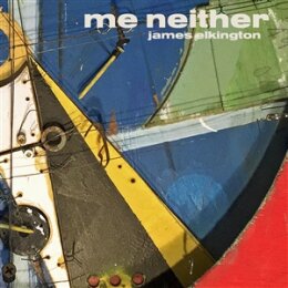 ELKINGTON, JAMES - ME NEITHER - LP