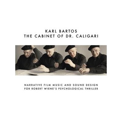 BARTOS, KARL - THE CABINET OF DR. CALIGARI - CD