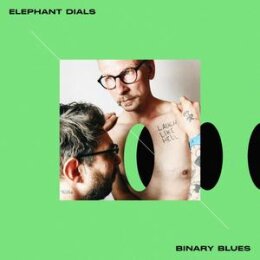 ELEPHANT DIALS - BINARY BLUES - CD