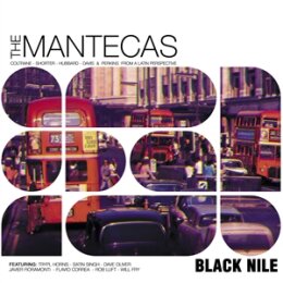 MANTECAS, THE - BLACK NILE - LTD ED. - LP