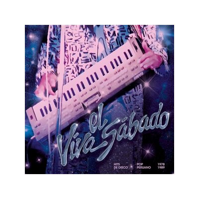 VARIOUS - VIVA EL SABADO: HITS DE DISCO POP PERUANO (1978-1989) - LP
