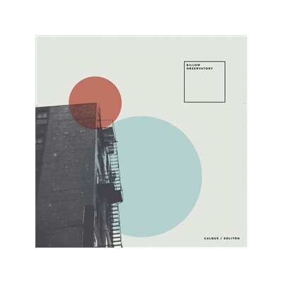 BILLOW OBSERVATORY - CALQUE/ SOLITON (WHIRLPOOL BLUE VINYL) - LP