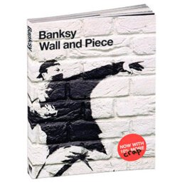 Banksy - Wall and Piece - Buch