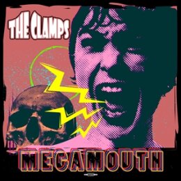 CLAMPS, THE - MEGAMOUTH - CD
