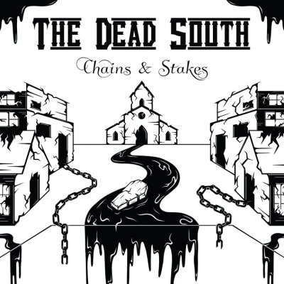 DEAD SOUTH, THE - CHAINS & STAKES - CD