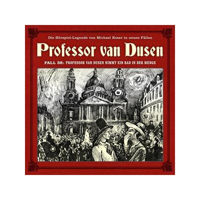 VOLLBRECHT, BERND / TEGELER, NICOLAI - PROFESSOR VAN DUSEN NIMMT EIN BAD IN DER MENGE (NEUE FÄLLE 38) - CD
