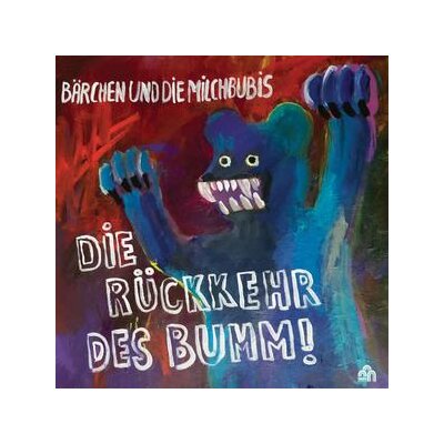 BÄRCHEN UND DIE MILCHBUBIS - DIE RÜCKKEHR DES BUMM! - CD