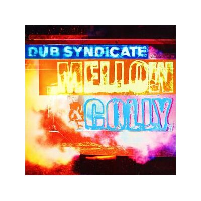 DUB SYNDICATE - MELLOW & COLLY (EXPANDED EDITION) - CD