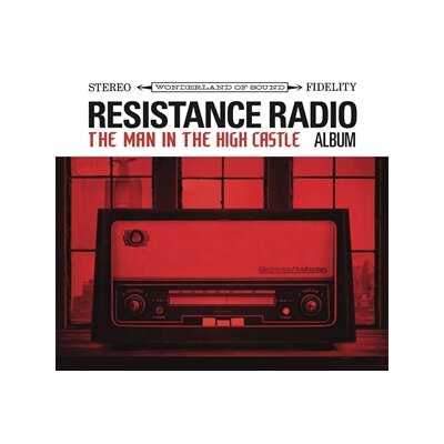 VARIOUS - RESISTANCE RADIO: THE MAN IN THE HIGH CASTLE ALBUM - LP